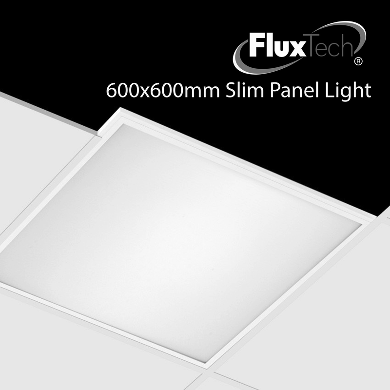 FluxTech - 40W LED Slim Panel Light 600mm X 600mm